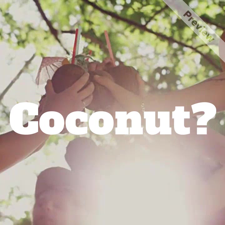 #CoconutDay Video Template